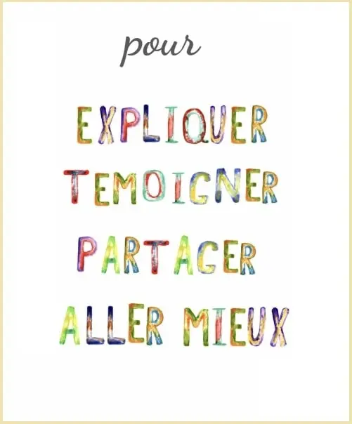 Ecrire la maladie pour expliquer, témoigner, partager, aller mieux